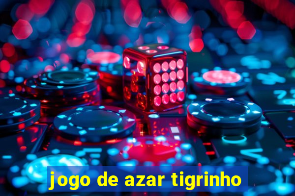 jogo de azar tigrinho